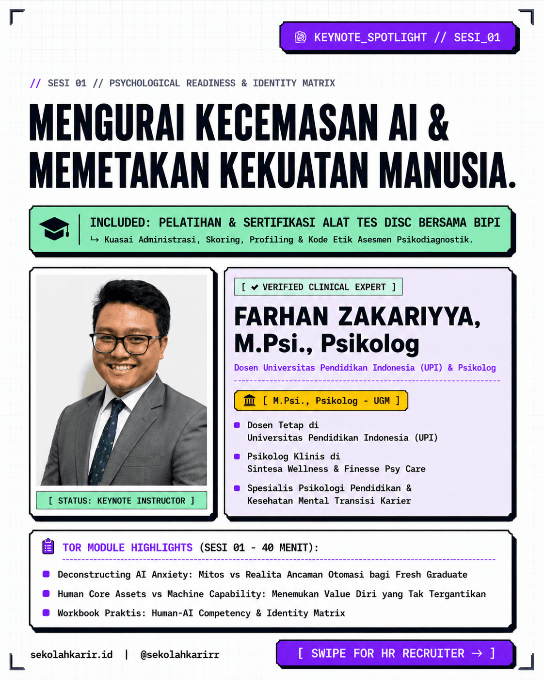 Poster 2: sesi 01 bersama Farhan Zakariyya, M.Psi., Psikolog - dosen UPI dan psikolog klinis - membahas Mengurai Kecemasan AI & Memetakan Kekuatan Manusia selama 40 menit.