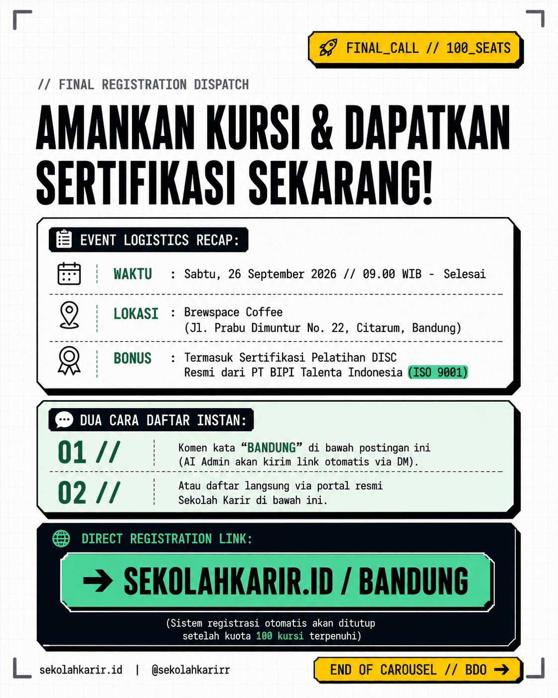 Poster 7: rekap logistik acara - Sabtu 26 September 2026 pukul 09.00 WIB sampai selesai di Brewspace Coffee, Jl. Prabu Dimuntur No. 22, Citarum, Bandung, dengan bonus sertifikasi DISC resmi BIPI ISO 9001 dan pendaftaran lewat sekolahkarir.id/bandung.